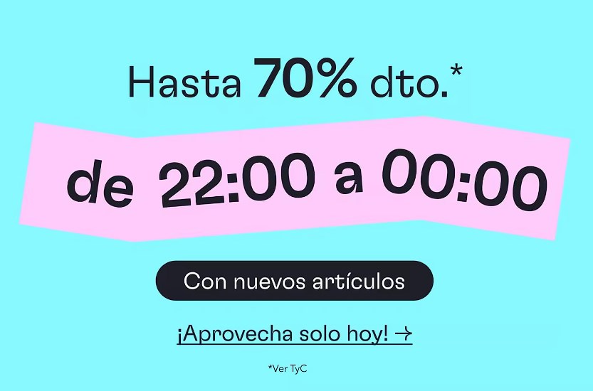 chollo Hasta -70% de descuento de 22:00h a 00:00h